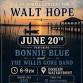 Still Waters Memorial Concert for Walt Hope