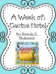 As a child, brenda wanted to be a jungle explorer. Weekly Literacy Unit Cactus Hotel Literacy Unit Writing Planning Sequencing Activities