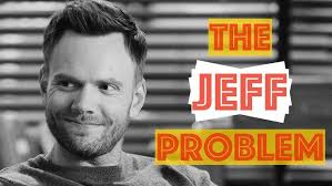 Was Jeff a Worthy Main Character?