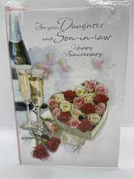 Wishing you a very happy anniversary. For You Daughter And Son In Law Happy Anniversary Greeting Card
