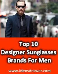 Related search › top sunglasses brands for men › best sunglass brands before releasing top sunglass brands men, we have done researches, studied market. Top 10 Best Designer Sunglasses Brands For Men Men S Answer Designer Sunglasses Sunglasses Branding Sunglasses