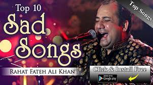 Download Rahat Fateh Ali Khan Songs Rahat Fateh Ali Khan Songs All Songs