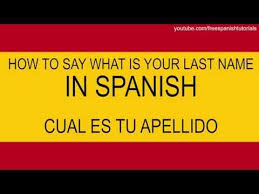 Look through examples of last name translation in sentences, listen to pronunciation and learn grammar. How To Say What Is Your Last Name Cual Es Tu Apellido In Spanish Tut Learning Spanish Spanish Lessons Spanish Language Learning