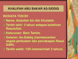 Saidina abu bakar as siddiq digelar dengan nama 'atiq dan as siddiq. Biodata Saidina Abu Bakar Dino Syukl