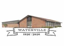 Waterville 100th Anniversary Celebration
