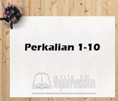 Menggambar segi 7 sampai segi 10. Penjelasan Lengkap Perkalian 1 10 Dan Cara Mempelajarinya