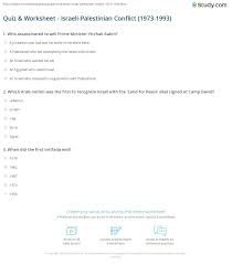 Many were content with the life they lived and items they had, while others were attempting to construct boats to. Quiz Worksheet Israeli Palestinian Conflict 1973 1993 Study Com