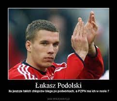 Подольски лукас (lukas podolski) футбол нападающий германия 04.06.1985. Lukasz Podolski Demotywatory Pl