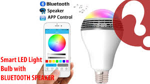 Bluetooth Speaker Smart Led Light Bulb Playbulb With App Controller Iphone And Android Controlled Youtube