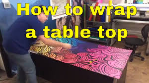 Maybe you would like to learn more about one of these? Wrapping A Table With 3m Di Noc Youtube