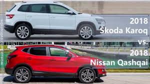 Maybe you would like to learn more about one of these? 2018 Skoda Karoq Vs 2018 Nissan Qashqai Technical Comparison Youtube