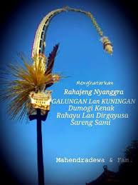 Happy Galungan And Kuningan Day