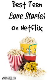 This is money well invested by netflix. Good Teenage Romance Movies On Netflix