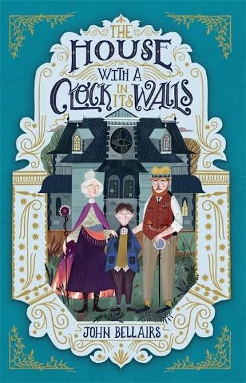 House With a Clock in Its Walls - John Bellairs -- Bonnier - 9781848127722  - Allen & Unwin - Australia