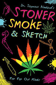 Stoner coffee table book by mockus, steve (hardcover). Stoner Smoke Sketch Buy Online In Burkina Faso At Burkinafaso Desertcart Com Productid 12647424