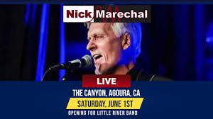 The Canyon Agoura With Little River Band Nick Marechal