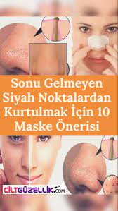 En Etkili 10 Siyah Nokta Maskesi Tarifleri Cilt Guzellik Siyah Noktalar Dogal Cilt Bakimi Cilt Tedavileri