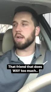 That friend that does WAY too much..