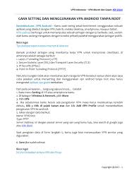 Vpn pc kini menjadi solusi agar dapat mengakses situs yang diblokir dengan mudah. Vpn Indonesia Cara Setting Dan Menggunakan Vpn Android Tanpa Root Page 1 Created With Publitas Com