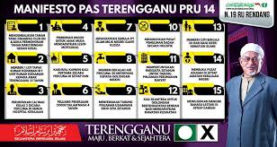 Terdapat juga manifesto yang tidak realistik dikemukakan. Manifesto Pas Terengganu Memenangkan Pas Di Terengganu Facebook