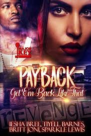 Payback: Get 'Em Back Like That