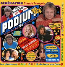 Soyez alerté à chaque nouvelle actu de : Les Annees Podium Generation Claude Francois Von Fabien Lecoeuvre