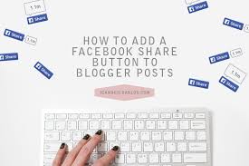 How To Add A Facebook Share Button To Blogger Posts Social Share Buttons Blog Resources Responsive Blogger Template