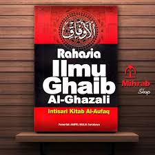 We are a sharing community. Rahasia Ilmu Ghaib Terjemah Kitab Al Aufaq Imam Ghozali Shopee Indonesia