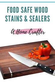 Quickly age and soil woodwind instrument with steel wool vinegar and finishing wax oregon other food for thought rubber wax oil to polish the finished piece if desired. A Complete Guide To Food Safe Wood Stain And Sealers Safe Food Staining Wood Wooden Food