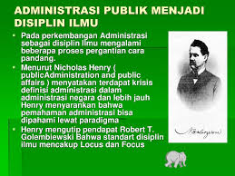 Kajian administrasi publik termasuk mengenai birokrasi; Administrasi Publik Menjadi Disiplin Ilmu Ppt Download