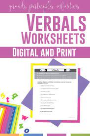 Digital And Print Verbals Worksheets Gerunds Participles Infinitives Middle School Language Arts Lessons Middle School English Classroom Middle School Grammar
