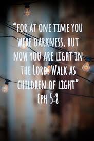 Walk In The Light Walk In The Light Comforting Scripture Inspirational Scripture