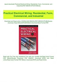 It is difficult to imagine a world without lights, computers, stereos, or. Epub Download Practical Electrical Wiring Residential Farm Commercial And Industrial Pdf Ebook Epub Kindle