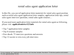 However, there are several core tasks common to all reservation sales agents, such as: Rental Sales Agent Application Letter
