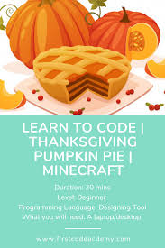 Pumpkin pies in minecraft are one of the best foods that you can have. First Code Academy