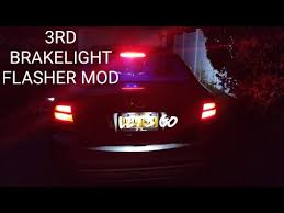 How To Do The 3rd Brake Light Flasher Mod Tutorial Youtube
