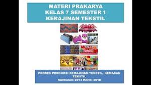 Buku prakarya kelas 7 revisi 2016 semester 1 pengertian serat alam buku prakarya kelas 7 revisi 2016 semester 1 serat dari tumbuhan jenis dan karakteristik bahan serat kegunaan utility dokumen terkait. Rangkuman Prakarya Kelas 7 Semester 1 Bab 2