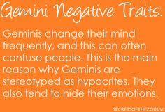 You will seldom find a zodiac sign that is as generous as a cancer. Gemini Negative Traits The Negative Personality Traits Of The Gemini Zodiac Sign According To Astrology