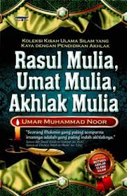 Check spelling or type a new query. Rasul Mulia Umat Mulia Akhlak Mulia Hadits Sunnah Hadis Hadith Umar M Noor Download