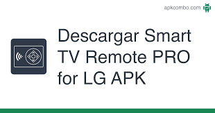 • magic remote functionality (just point your mobile phone toward your smart tv to move cursor around the screen, like a computer mouse) (gyroscope required); Smart Tv Remote Pro For Lg Apk 2 1 2 Aplicacion Android Descargar