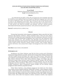 Jan 18, 2021 · berdasarkan dari kategori kata yang menjadi sebuah unsur pusatnya, frasa dibedakan menjadi enam bagian, yaitu frasa nomina, frasa verba, frasa ajektifa, frasa numeralia, frasa preposisi, dan juga frasa konjungsi. Pdf Analisis Penggunaan Frasa Nomina Dari Segi Sintaksis Dalam Teks Akademik Tesis