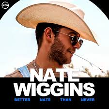 Better Nate Than Never