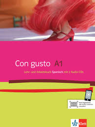 Diese sätze sind von externen quellen und. Con Gusto Lehrwerk Spanisch Klett Sprachen