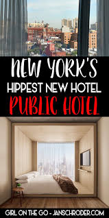 Public Hotel In New York Girl On The Go New York Travel New York Travel Guide Travel Usa