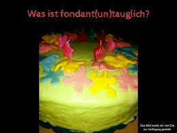 Zu dir passt am besten ein leckerer schokoladenkuchen! Was Ist Eigentlich Fondanttauglich Ein Aufraumen Mit Allen Mythen