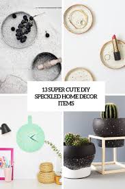 13 Super Cute Diy Speckled Home Decor Items Diy Garden Decor Projects Steampunk Home Decor Handmade Home Decor