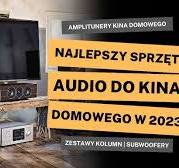 TOP produkty do kina domowego 2023 - podsumowanie roku branży audio,  najlepsze urządzenia | S4Home