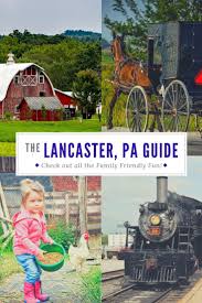 365 daily suggestions of fun things to do in lancaster county & beyond. Find Fun Information About Twenty Things To Do In Lancaster Pa With Kids This Is A List Of Activities Pennsylvania Travel Family Adventure Travel Lancaster Pa