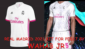 Real madrid 2021 3rd kit concept. Pes 2017 Real Madrid Kit 2021 By Wahab Jr Pes Patch