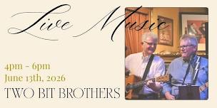 Live Music Two Bit Brothers